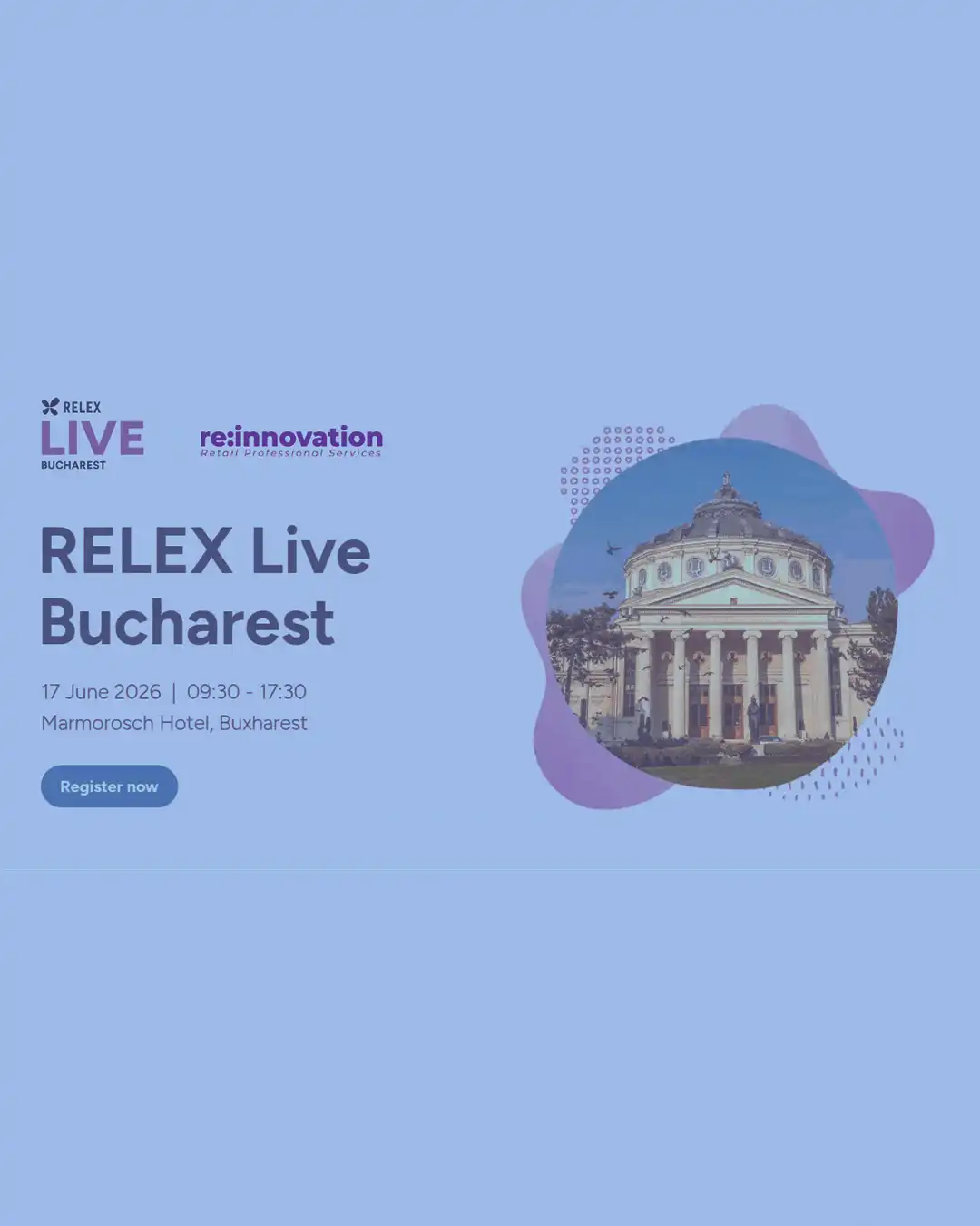 RELEX Live Bucharest revine pentru a doua editie alaturi de re:innovation